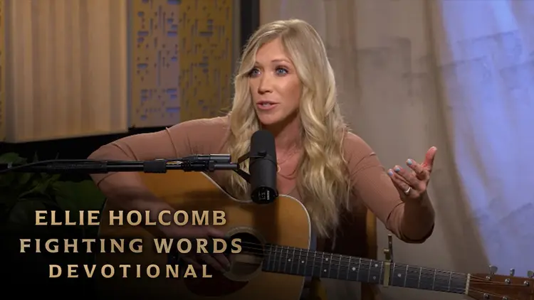 Fighting Words Devotional - This Four-Part Video Series With Ellie Holcomb Combines Scripture, Personal Stories and Powerful Songs to Refresh Your Soul